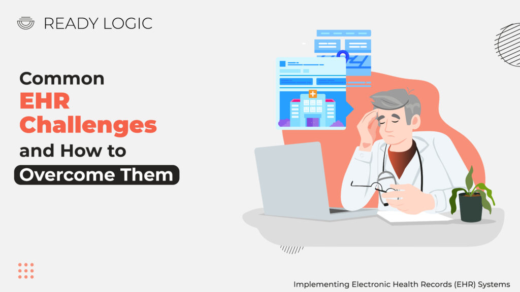 EHR challenges