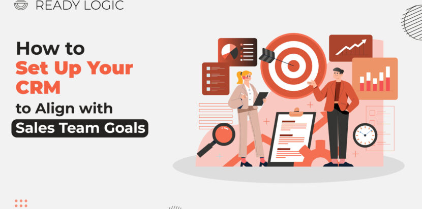 CRM alignment with sales goals