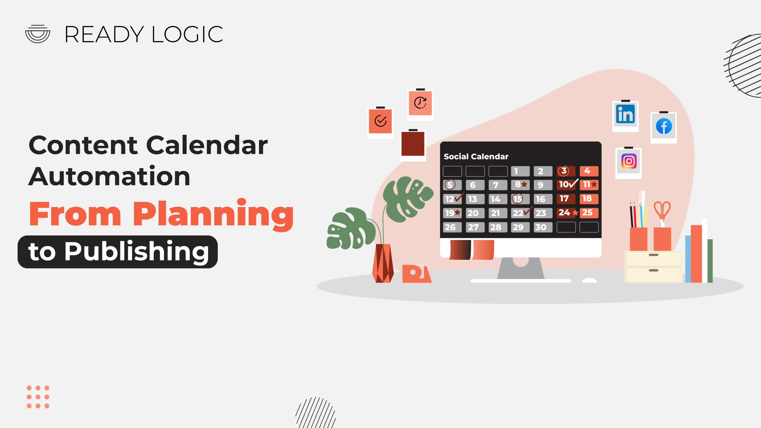 Content Calendar Automation: From Planning to Publishing