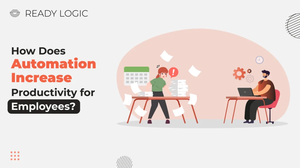 Automation increases productivity