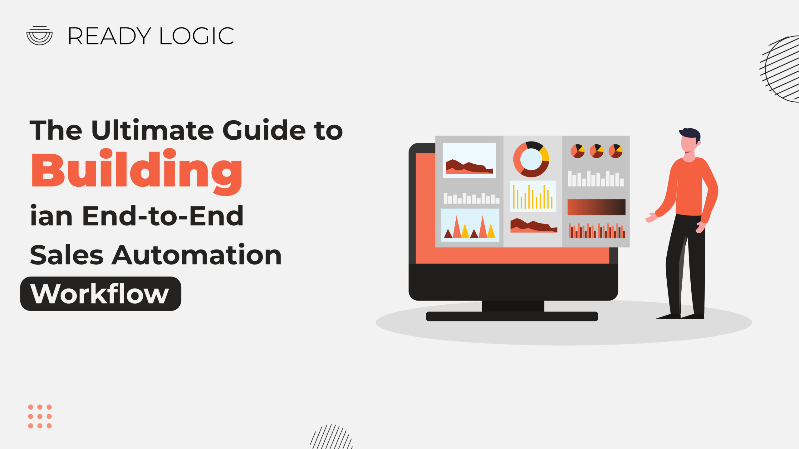 The Ultimate Guide to Building an End-to-End Sales Automation Workflow
