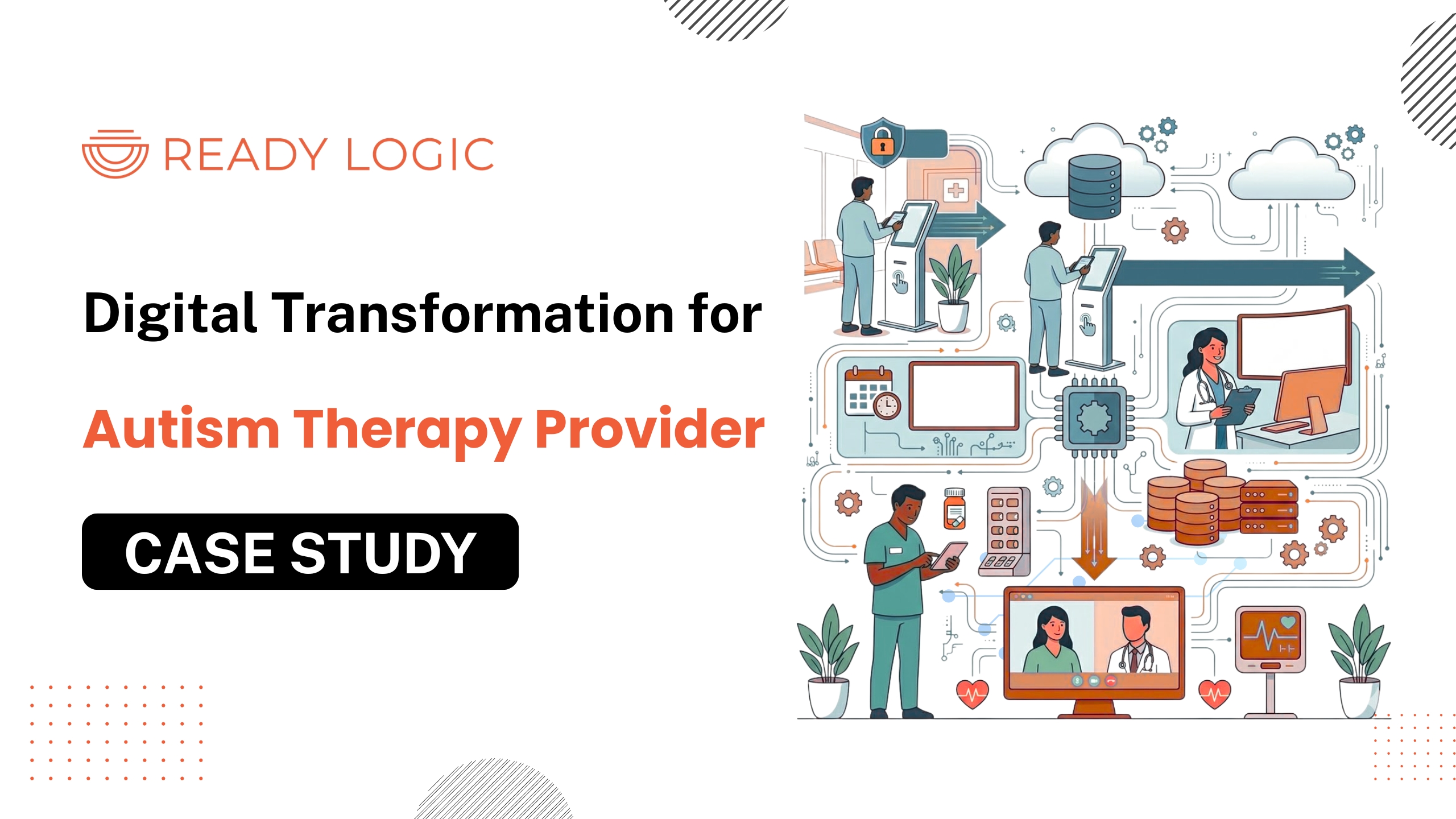 From Manual Chaos to Automated Care: Digital Transformation of a Pediatric Autism Therapy Provider