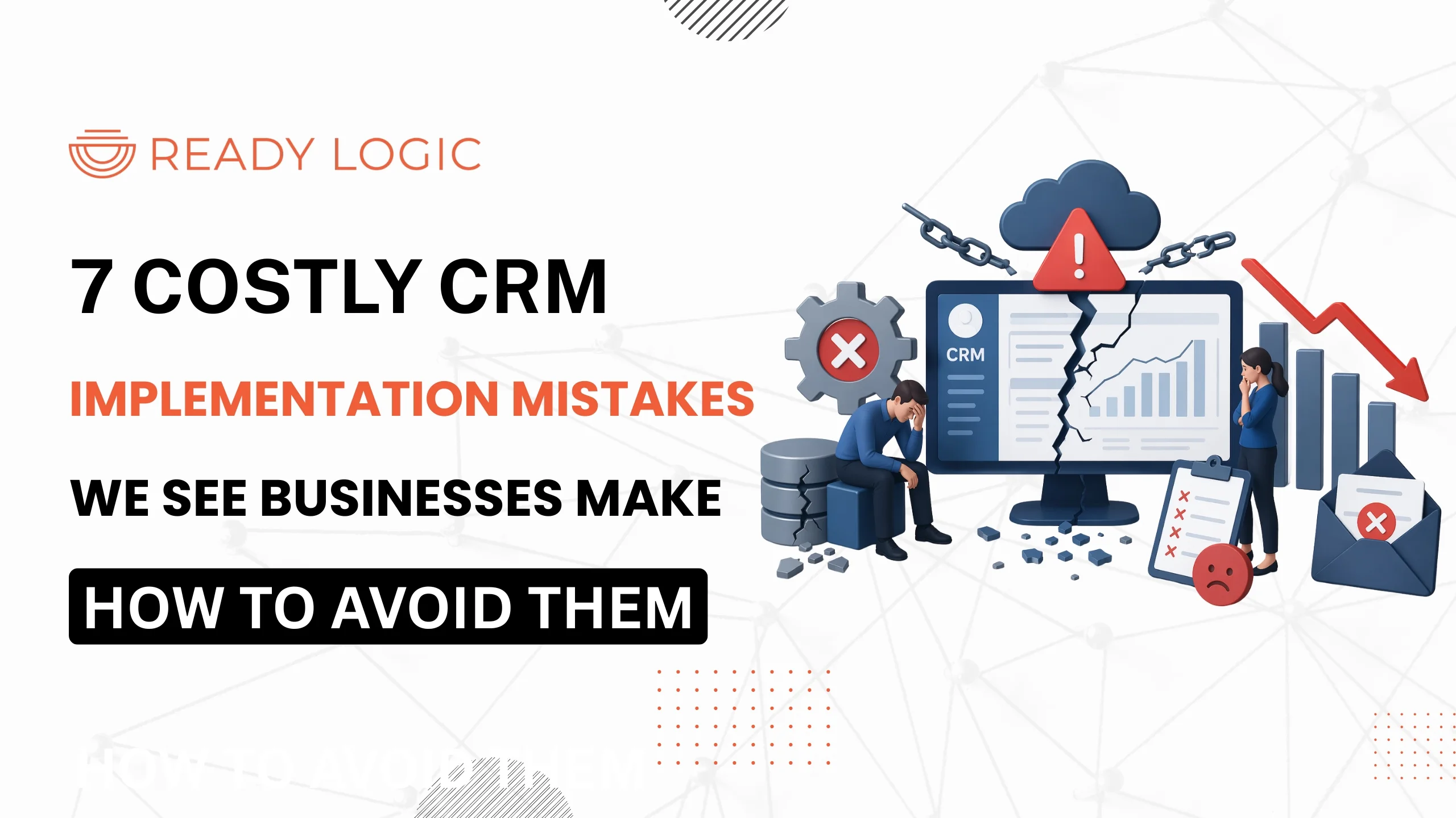 CRM Implementation Mistakes
